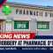 Armed Bandits Rob Pharmacy in Quartier d’Orléans.